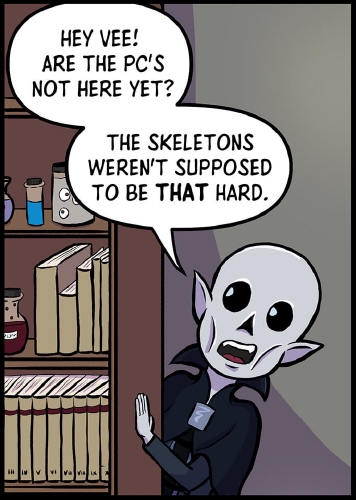 A tall bookcase filled with books, potions, and a jar that seems to be filled with floating eyeballs dominates the left side of the panel. The inhuman figure of a pale man \[Frank] with pointed ears, sunken cheekbones, a black triangular void where his nose would be, and blue glowing eyes surrounded by black emptiness peeks out from behind the bookcase.

Frank is wearing a dark grey cape held together with a blue clasp. Below the cape, he wears a tailored lighter grey jacket with light blue trim, with a dark black shirt underneath. He is not human, and it is questionable if he is even alive.

“Hey Vee! Are the PC’s not here yet?” he asks. “The skeletons weren’t supposed to be that hard.”