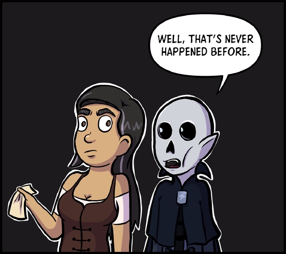 Veronica and Frank stand in front of an almost black background. Neither have seemed to move from the previous panel from shock, although Veronica is now looking at Frank.

“Well, that’s never happened before,” says Frank.